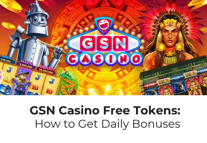 GSN Casino wallpaper on top and underneath is black text against a white background: "GSN Casino free tokens: How to get daily bonuses".