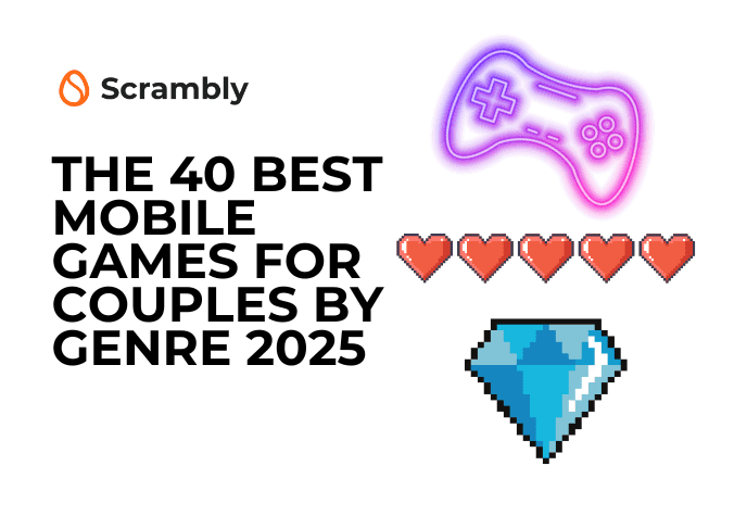 Against a white background, to the right from top down is a neon game controller, five video game hearts, and a pixelated diamond. To the right is the Scrambly icon and, in black, is the title text: "The 40 best mobile games for couples by genre 2025".