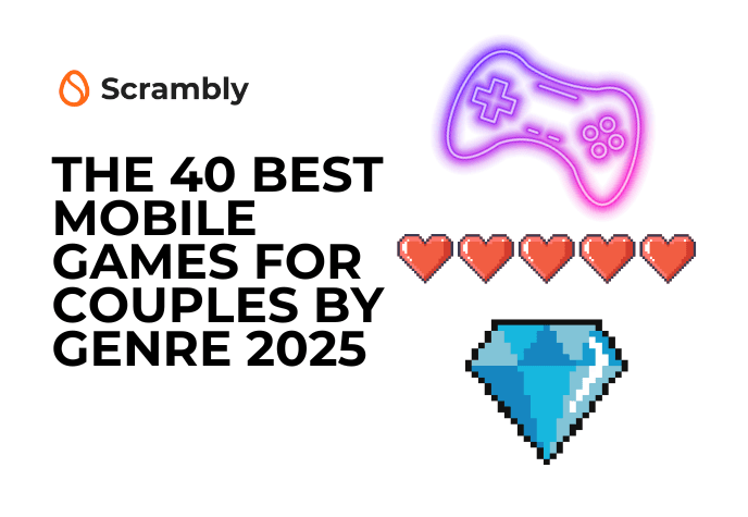 Against a white background, to the right from top down is a neon game controller, five video game hearts, and a pixelated diamond. To the right is the Scrambly icon and, in black, is the title text: "The 40 best mobile games for couples by genre 2025".