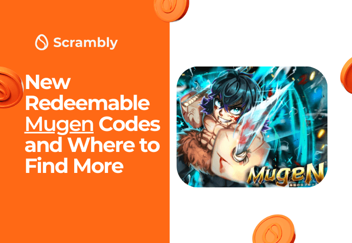 Mugen game icon is to the right of the frame, against white background. To the left, against an orange background in white text is the Scrambly icon and the title text: "New redeemable Mugen codes and where to find more".