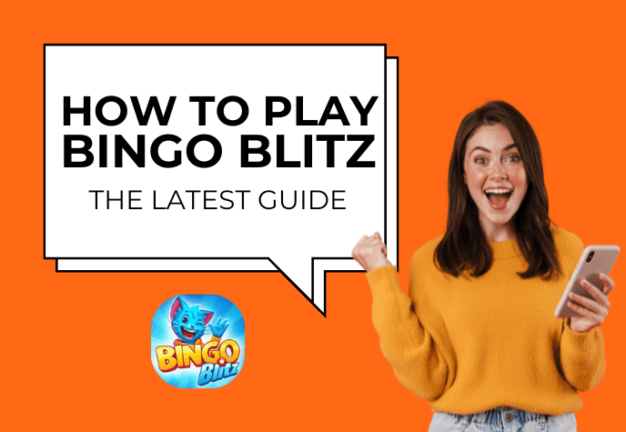 Person holding phone and striking an excited pose against an orange background. To the left is a white dialogue box with the text "How to play Bingo Blitz: The Latest Guide" with Bingo Blitz app icon underneath
