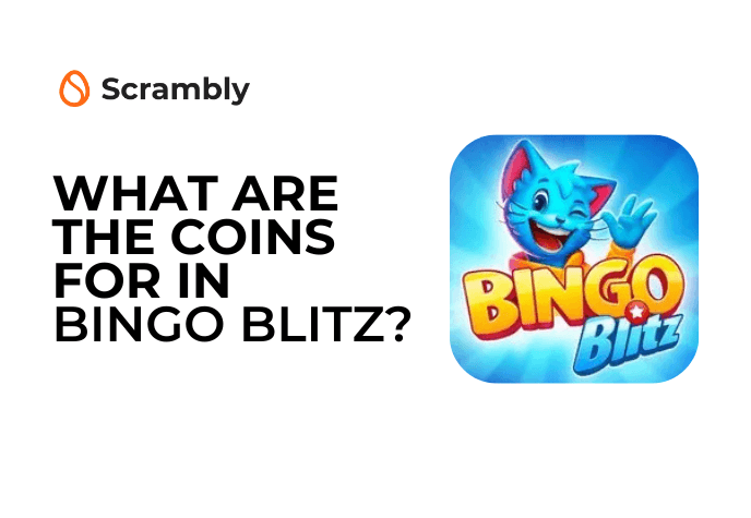Bingo Blitz app icon to the right, with the Scrambly and orange egg icon to the top left, and underneath it is the title in black text "What are the coins for in Bingo Blitz?". All are against a white background.