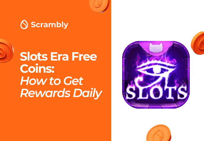 To the right, against a white background with two orange floating coins is the Slots Era purple game icon. To the left, against an orange background with two orange floating coins, up top is Scrambly icon in white, and beneath it is the text "Slots Era free coins: How to get rewards daily".