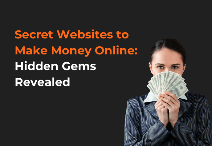 White text "Secret websites to make money online: hidden gems revealed" with woman fanning cash to the left, with money icon on top and Scrambly icon and logo at the bottom against black background.