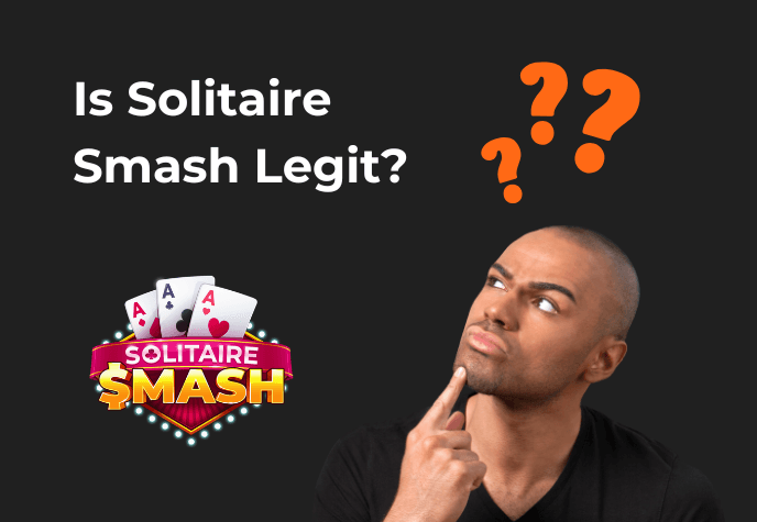 Graphic showing the text “Is Solitaire Smash Legit?”