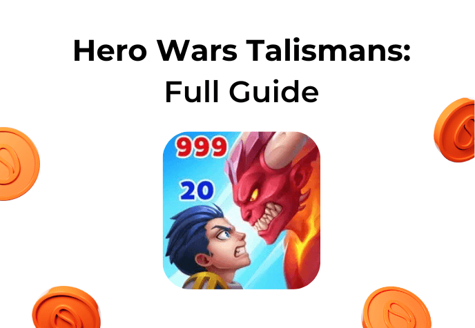 Black text "Hero wars Talismans: Full Guide" against a white background with orange coins floating to the left, right, and bottom, and Hero Wars game icon underneath near the center.